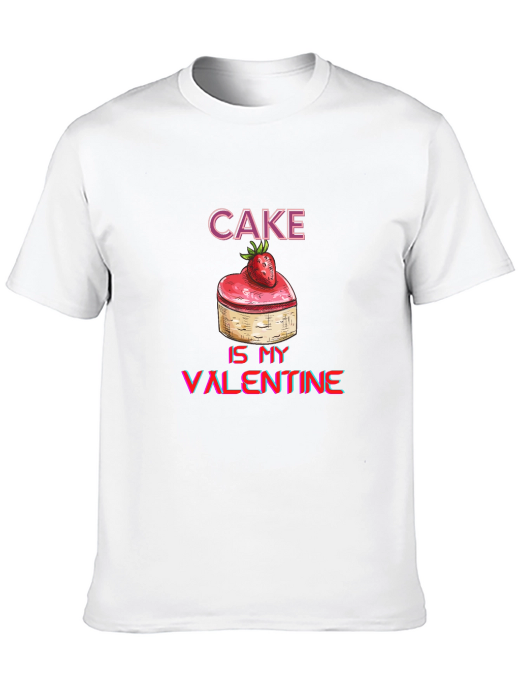 Cake Is My Valentine Graphic Tee