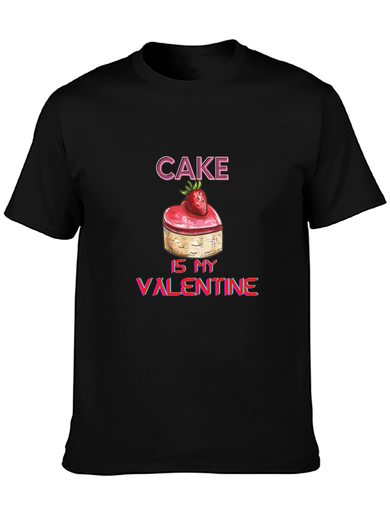 Cake Is My Valentine Graphic Tee
