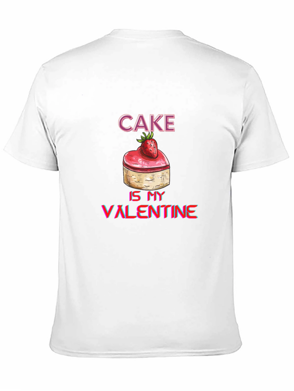 Cake Is My Valentine Graphic Tee