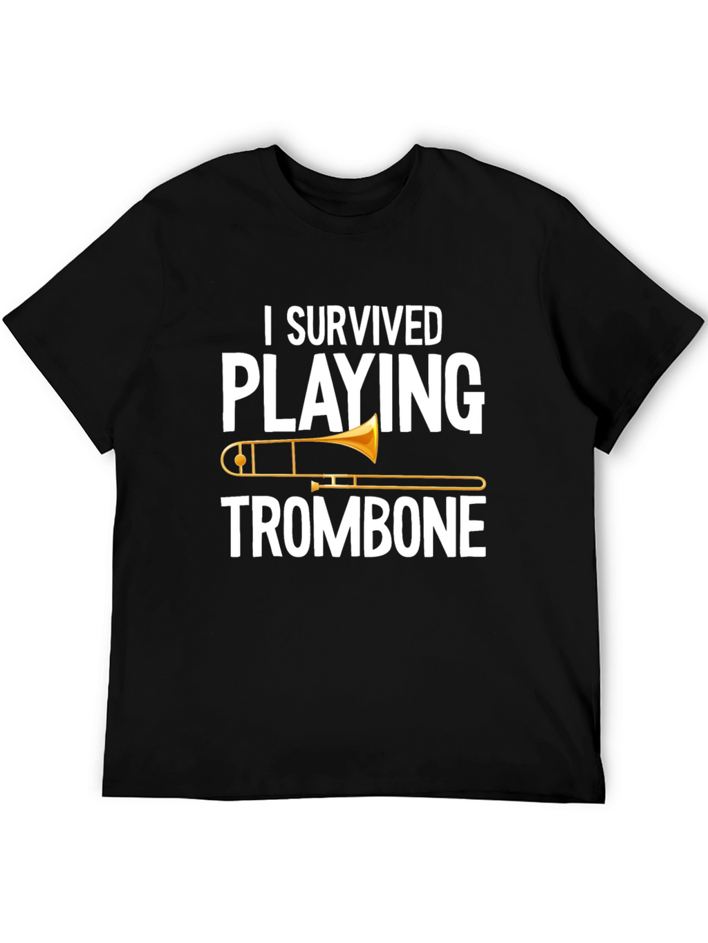 I Survived Playing Trombone Black T-Shirt