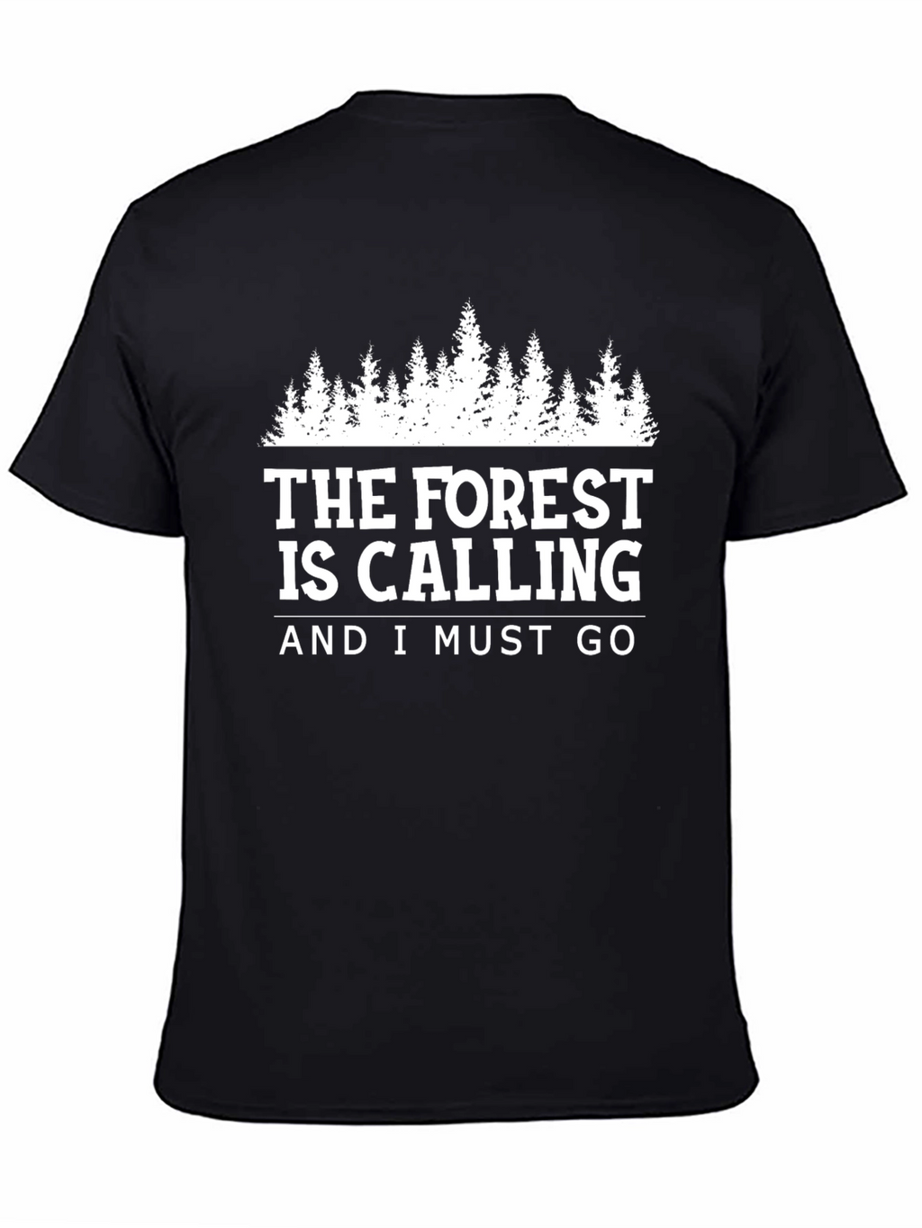 The Forest Is Calling T-Shirt