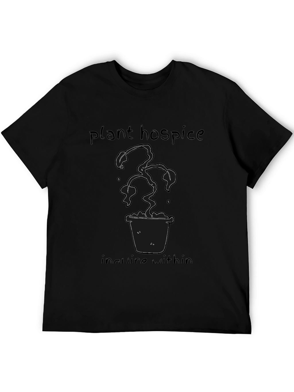 Plant Hospice Tee - Funny Plant Lover T-Shirt