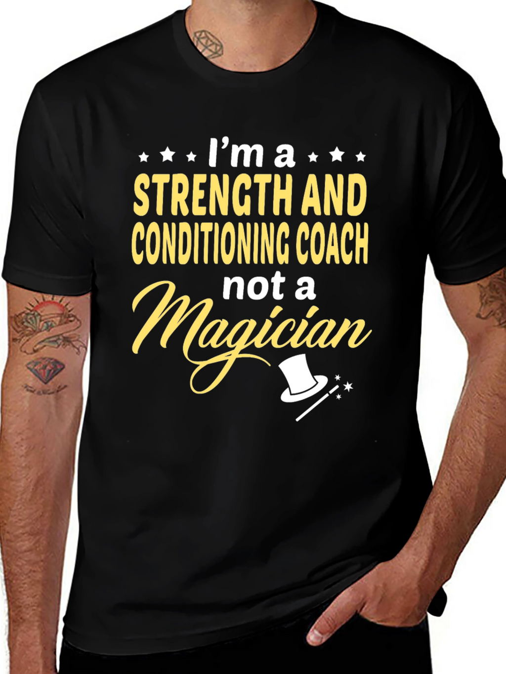 Strength & Conditioning Coach T-Shirt - Not a Magician