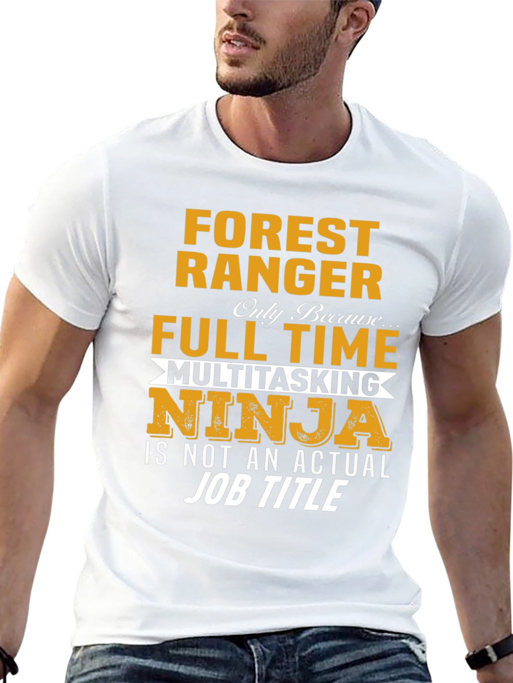 Forest Ranger Full Time Multitasking Ninja T-Shirt