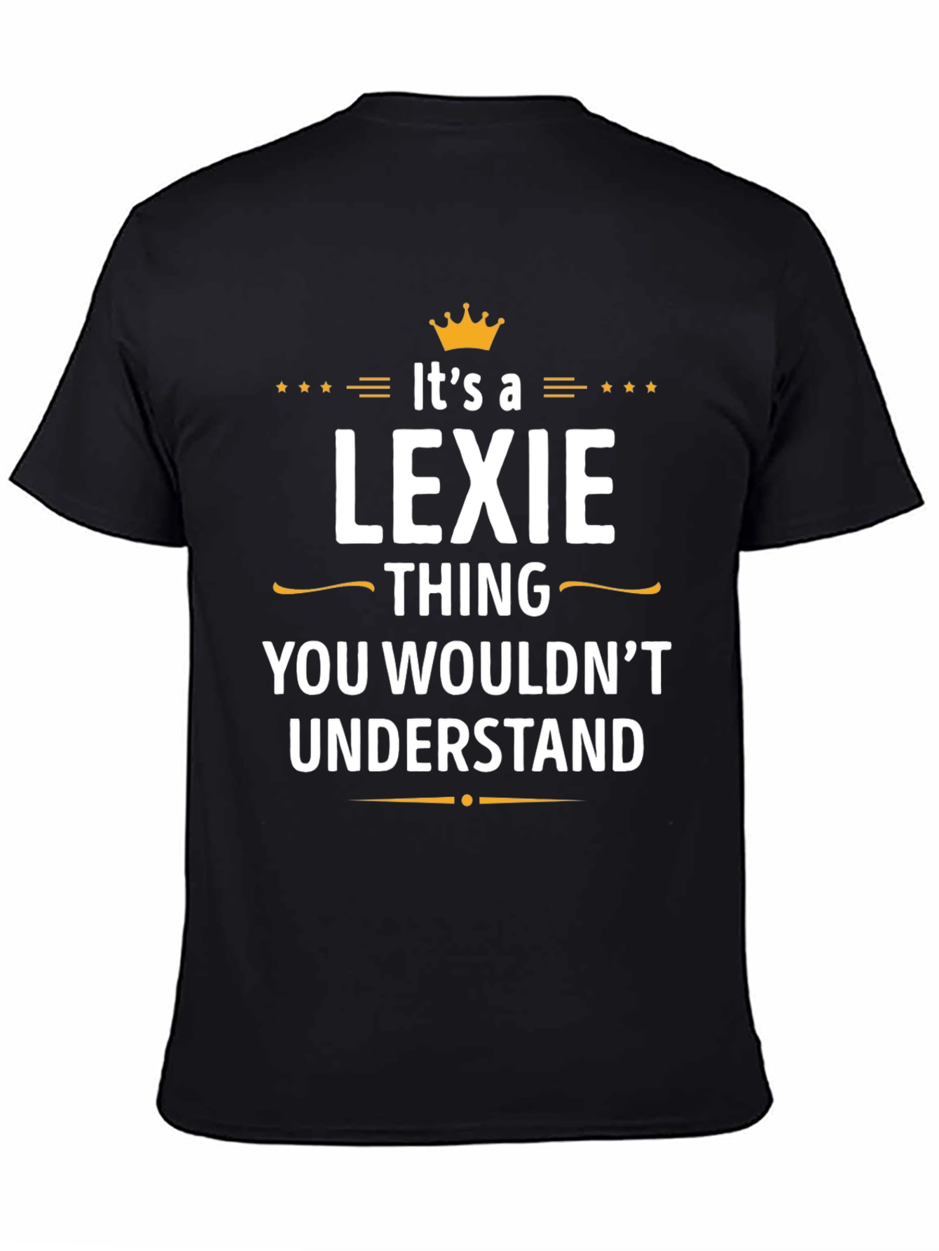 Lexie Thing T-Shirt - You Wouldnt Understand