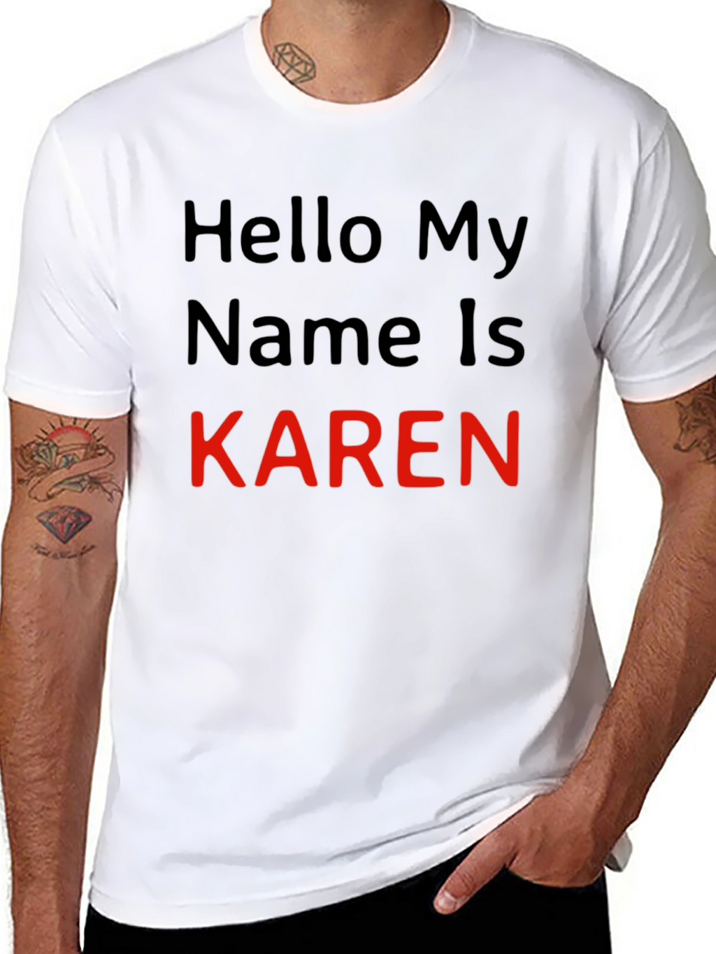 Hello My Name is Karen T-Shirt Novelty Tee
