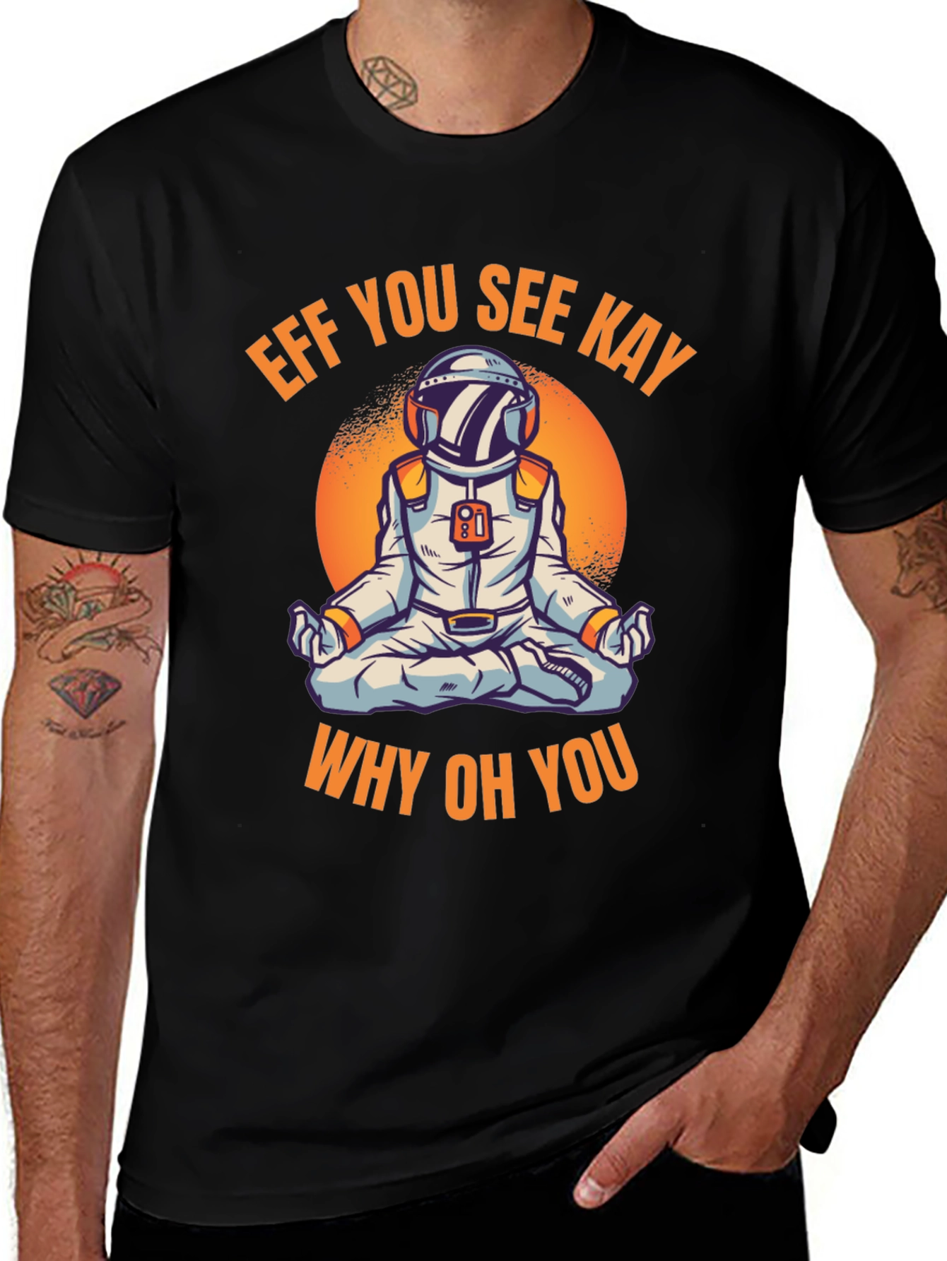 Eff You See Kay Astronaut T-Shirt