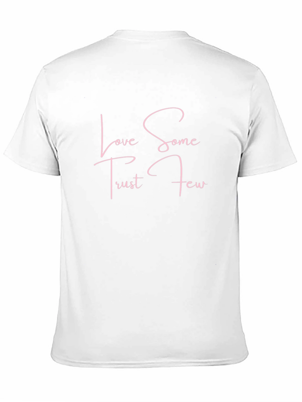 Love Some Trust Few Black Graphic Tee