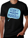 I Dont Like Mondays Graphic T-Shirt
