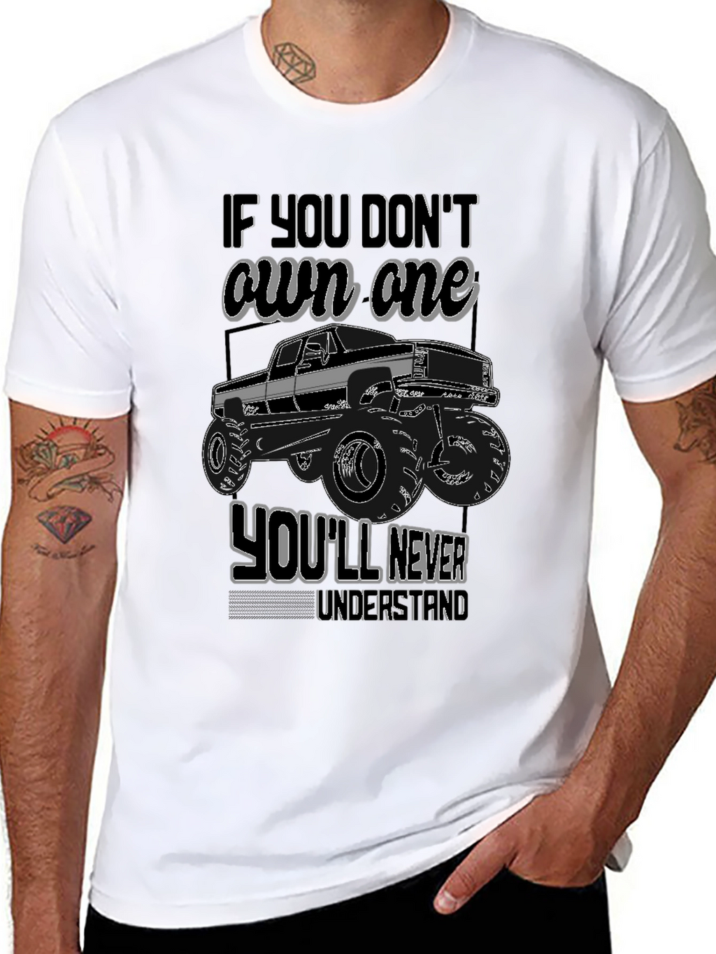 Truck Owners Tee - If You Dont Own One...