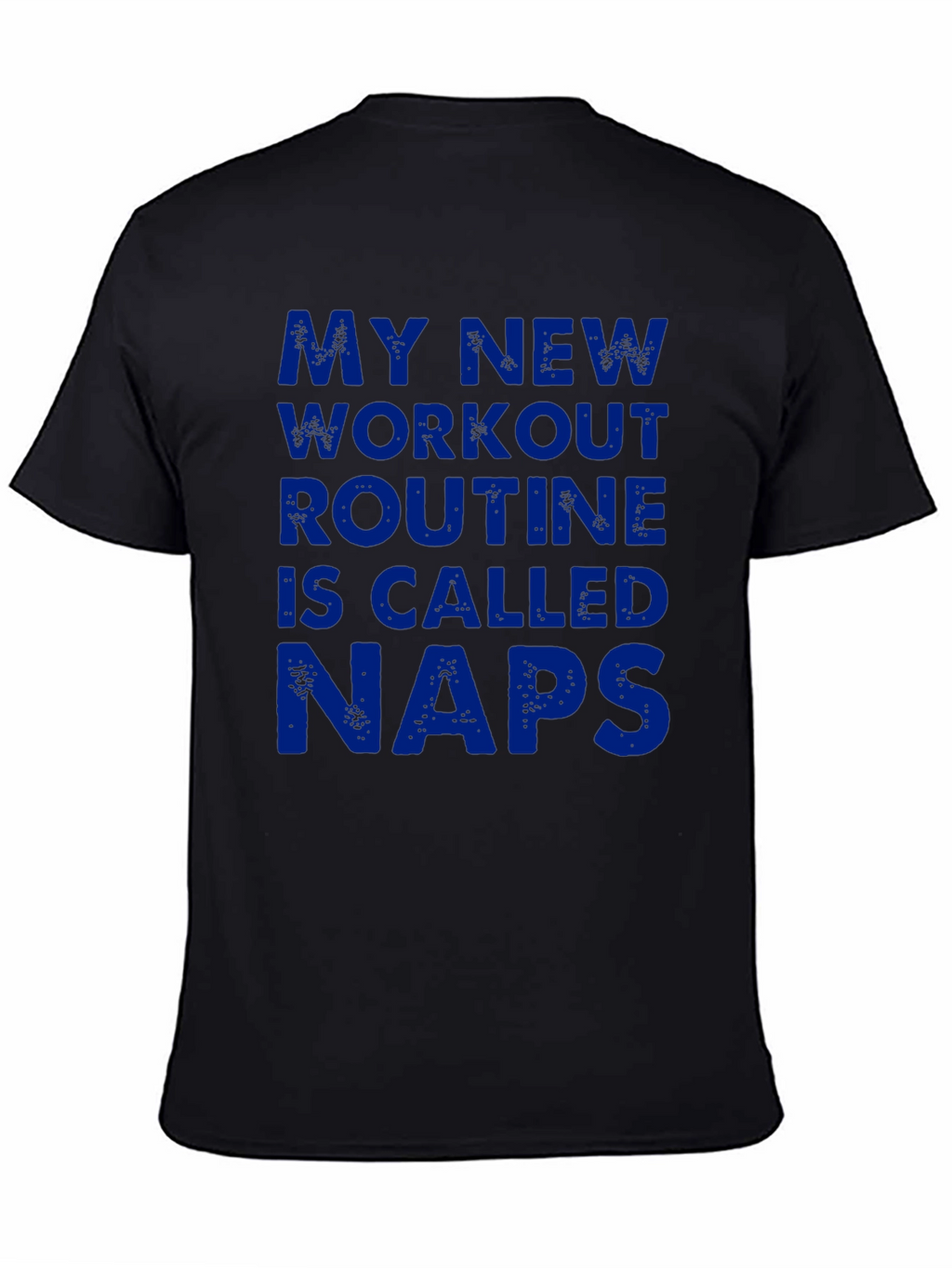 Funny Naps Workout Routine Graphic T-Shirt