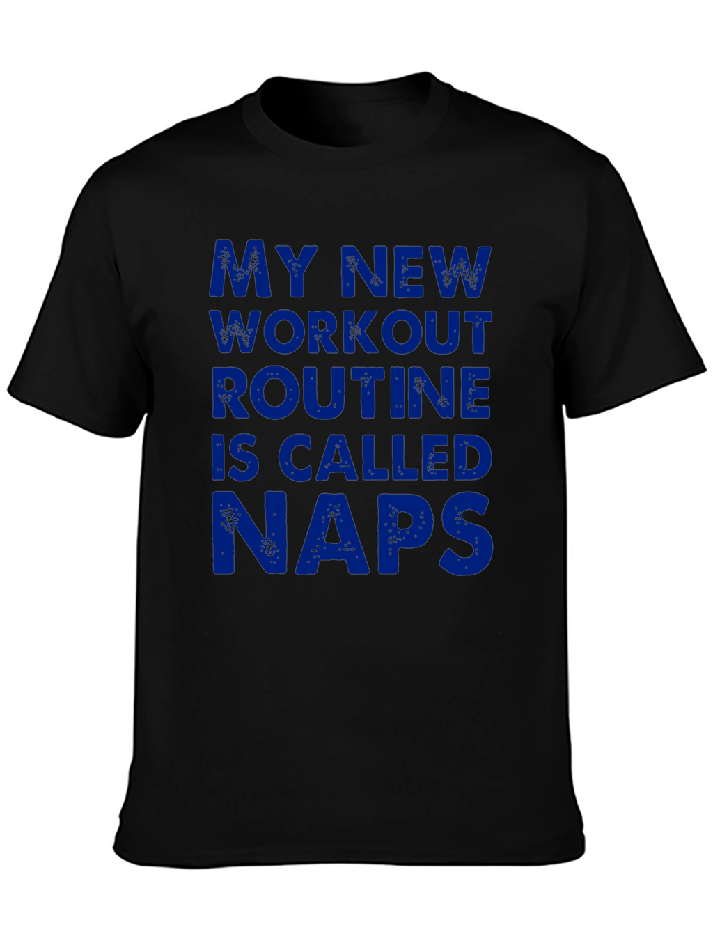 Funny Naps Workout Routine Graphic T-Shirt