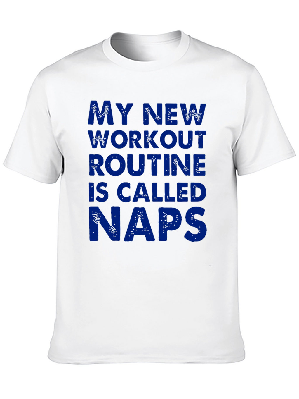 Funny Naps Workout Routine Graphic T-Shirt