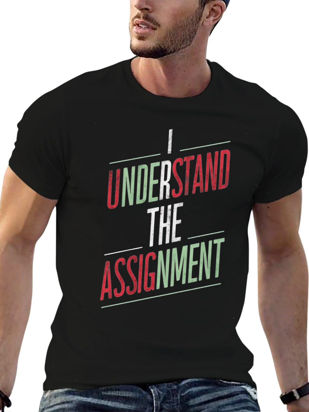 I Understand The Assignment T-Shirt