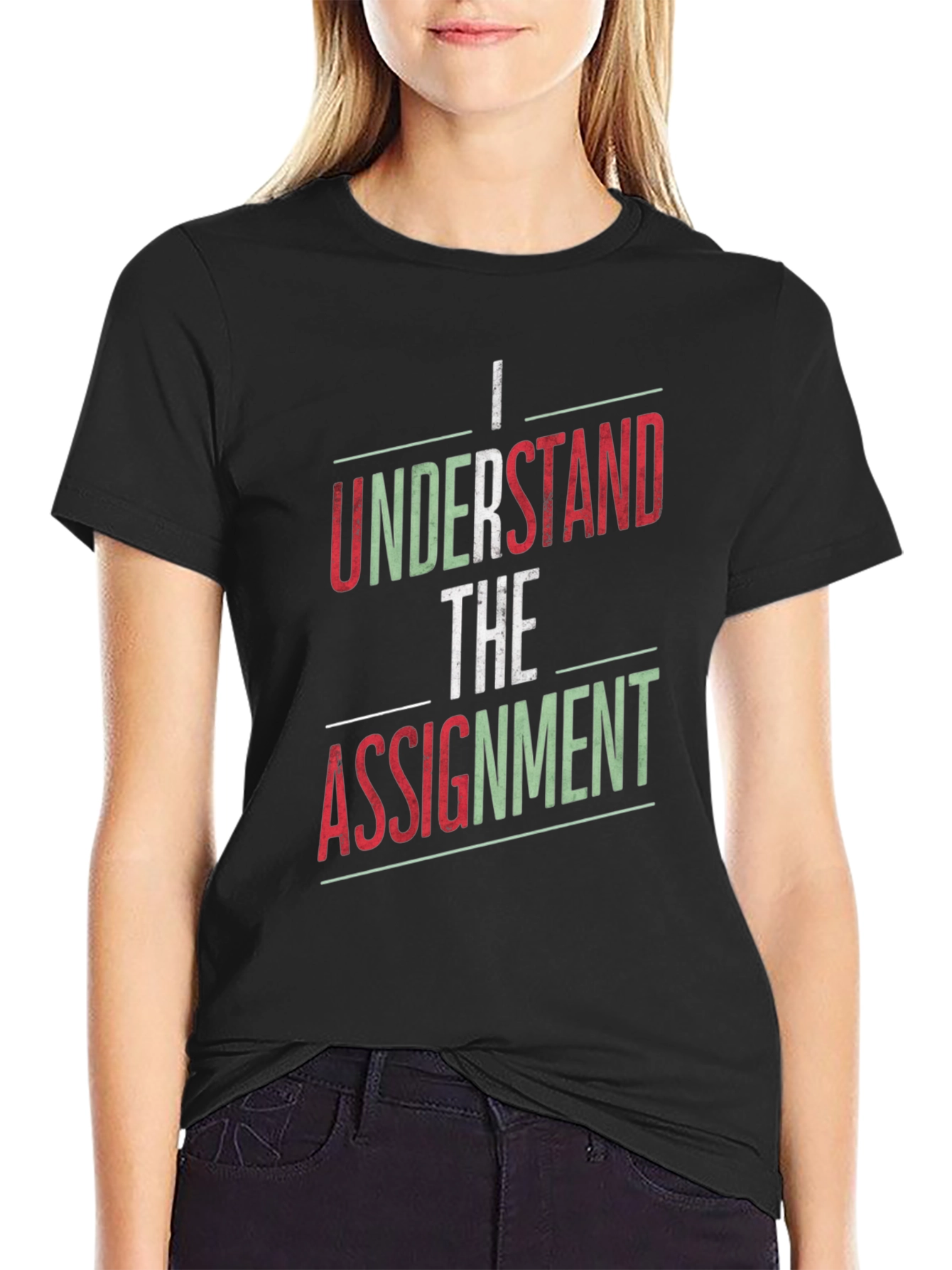 I Understand The Assignment T-Shirt