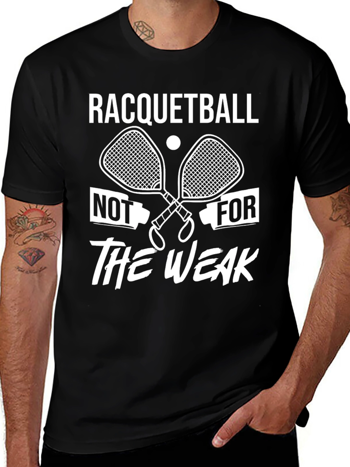 Racquetball Not For The Weak T-Shirt
