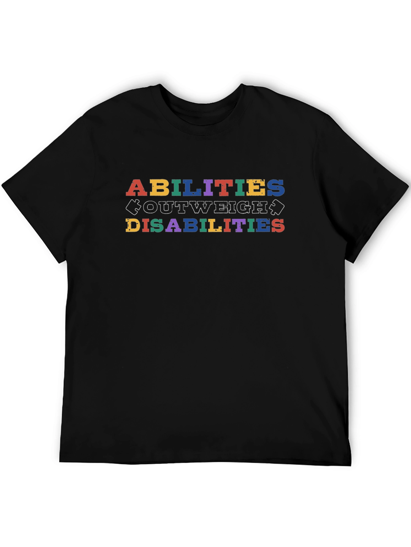 Abilities Outweigh Disabilities Graphic T-Shirt