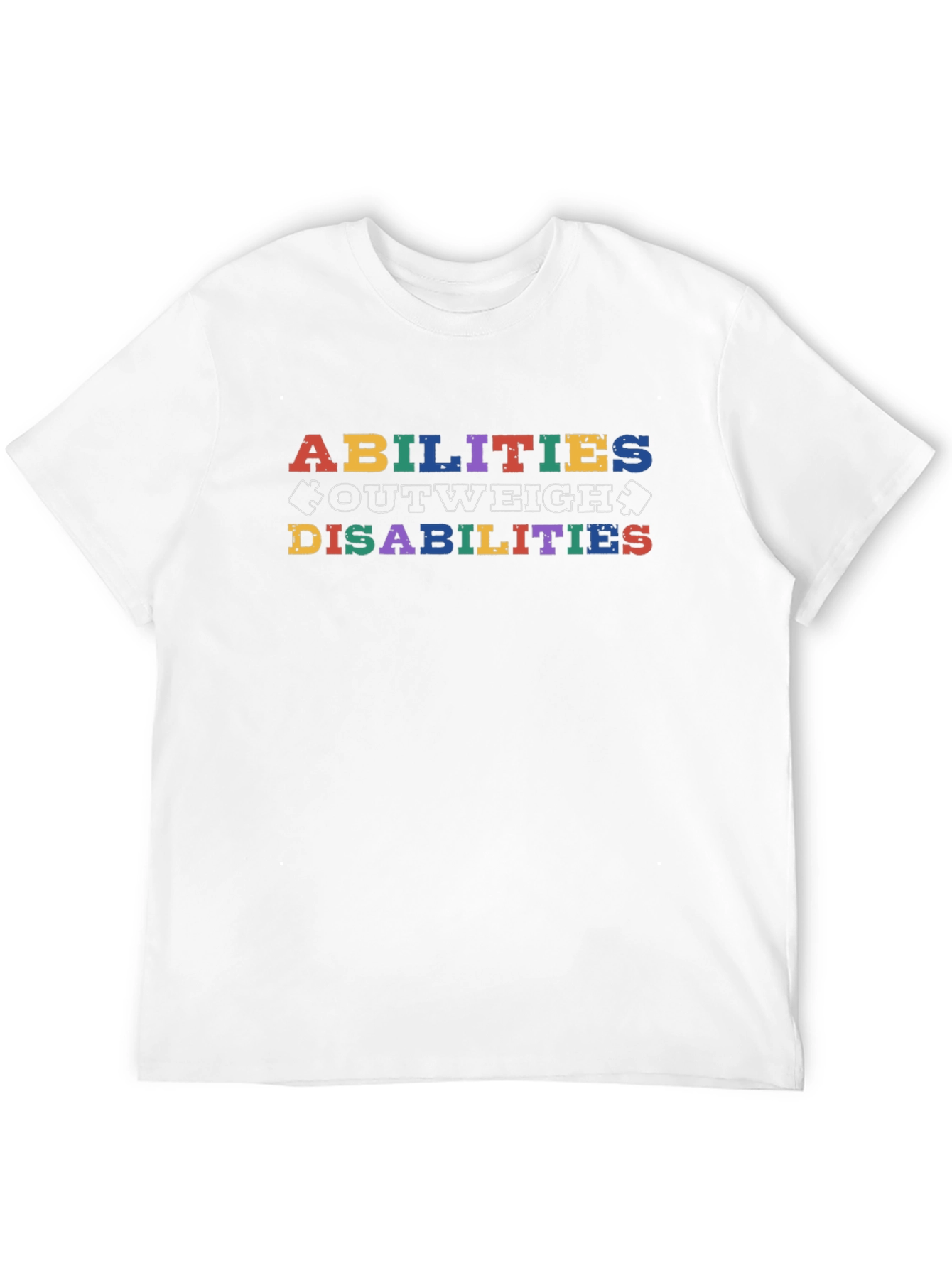 Abilities Outweigh Disabilities Graphic T-Shirt