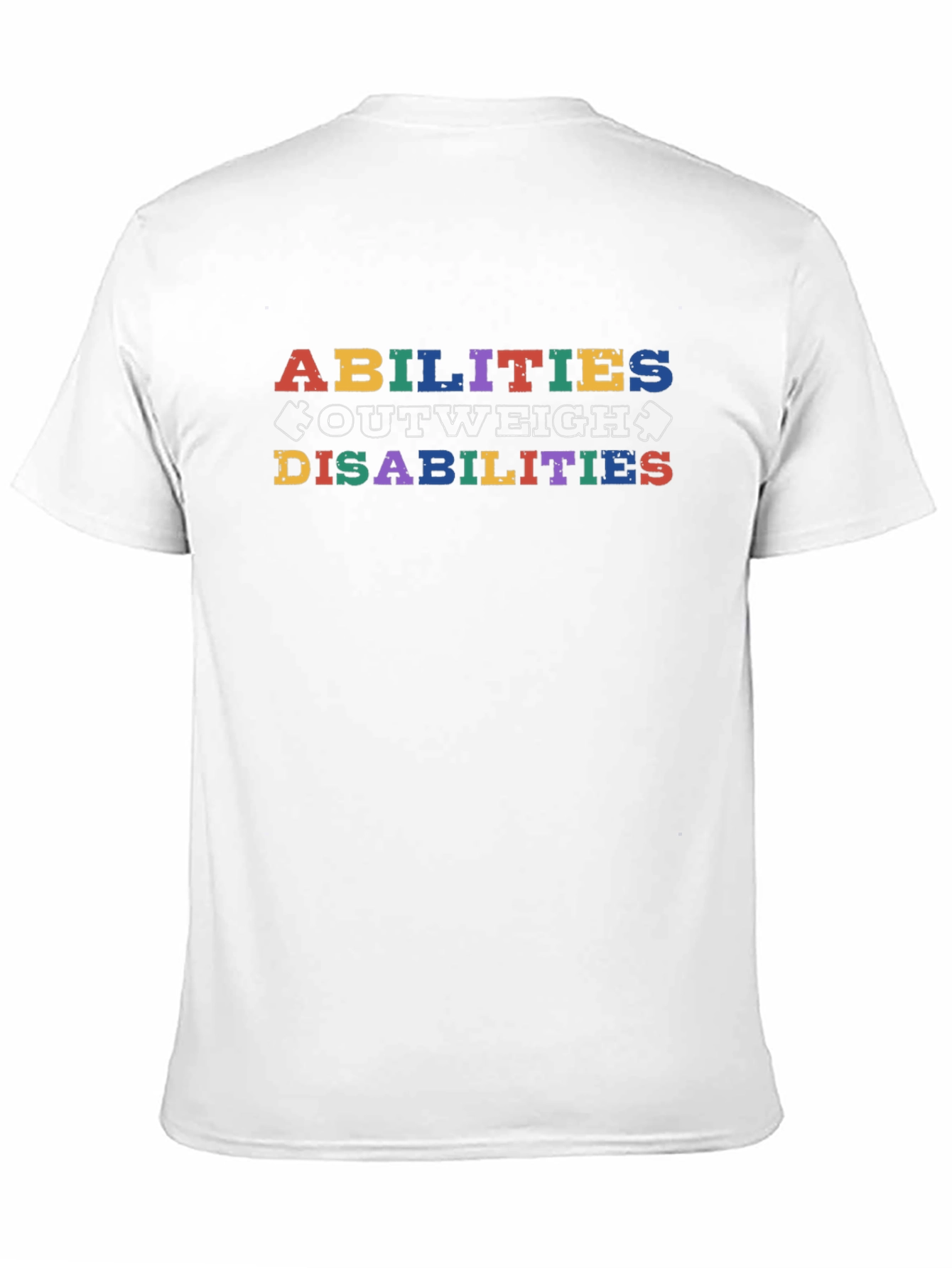 Abilities Outweigh Disabilities Graphic T-Shirt