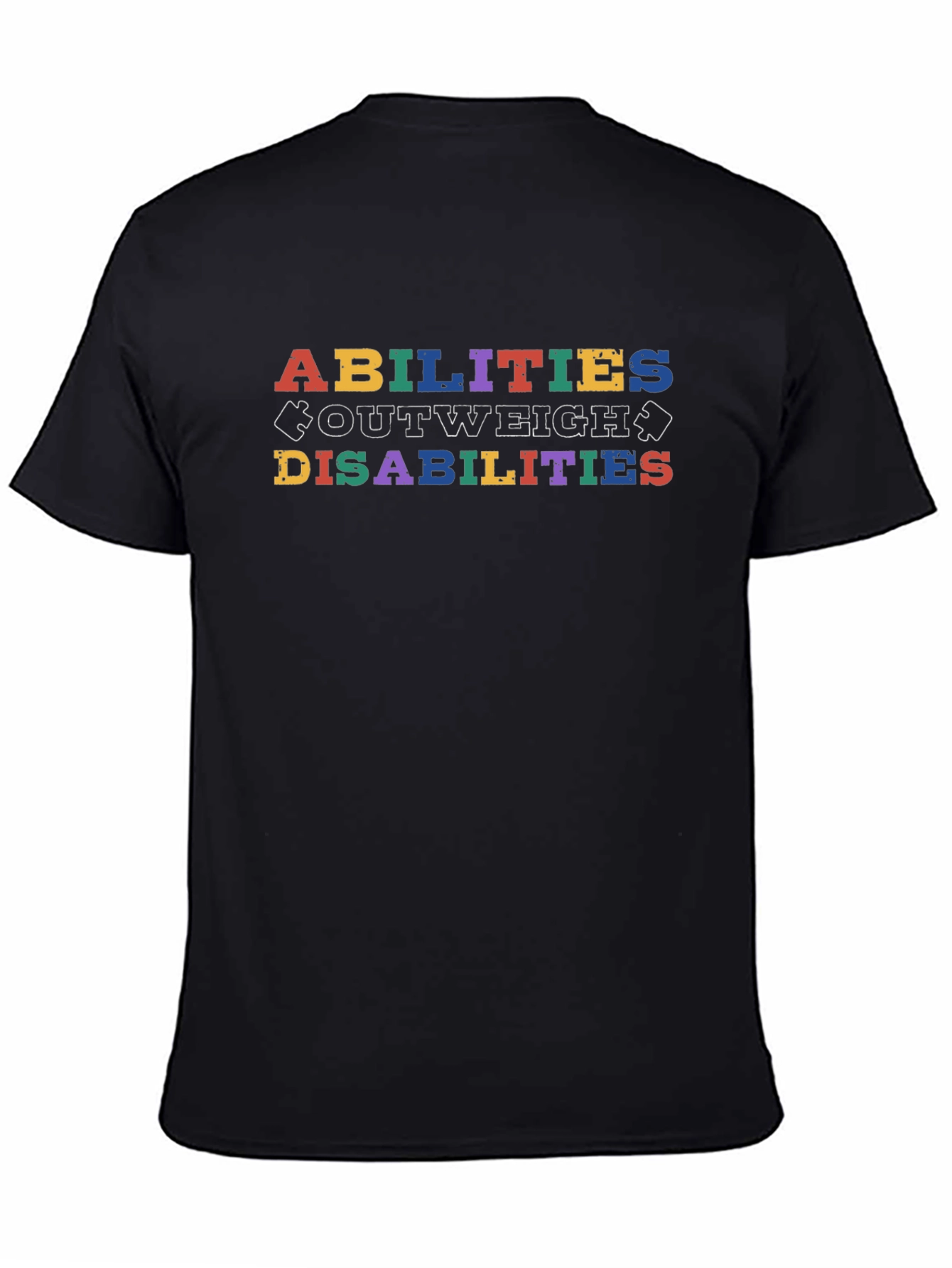 Abilities Outweigh Disabilities Graphic T-Shirt