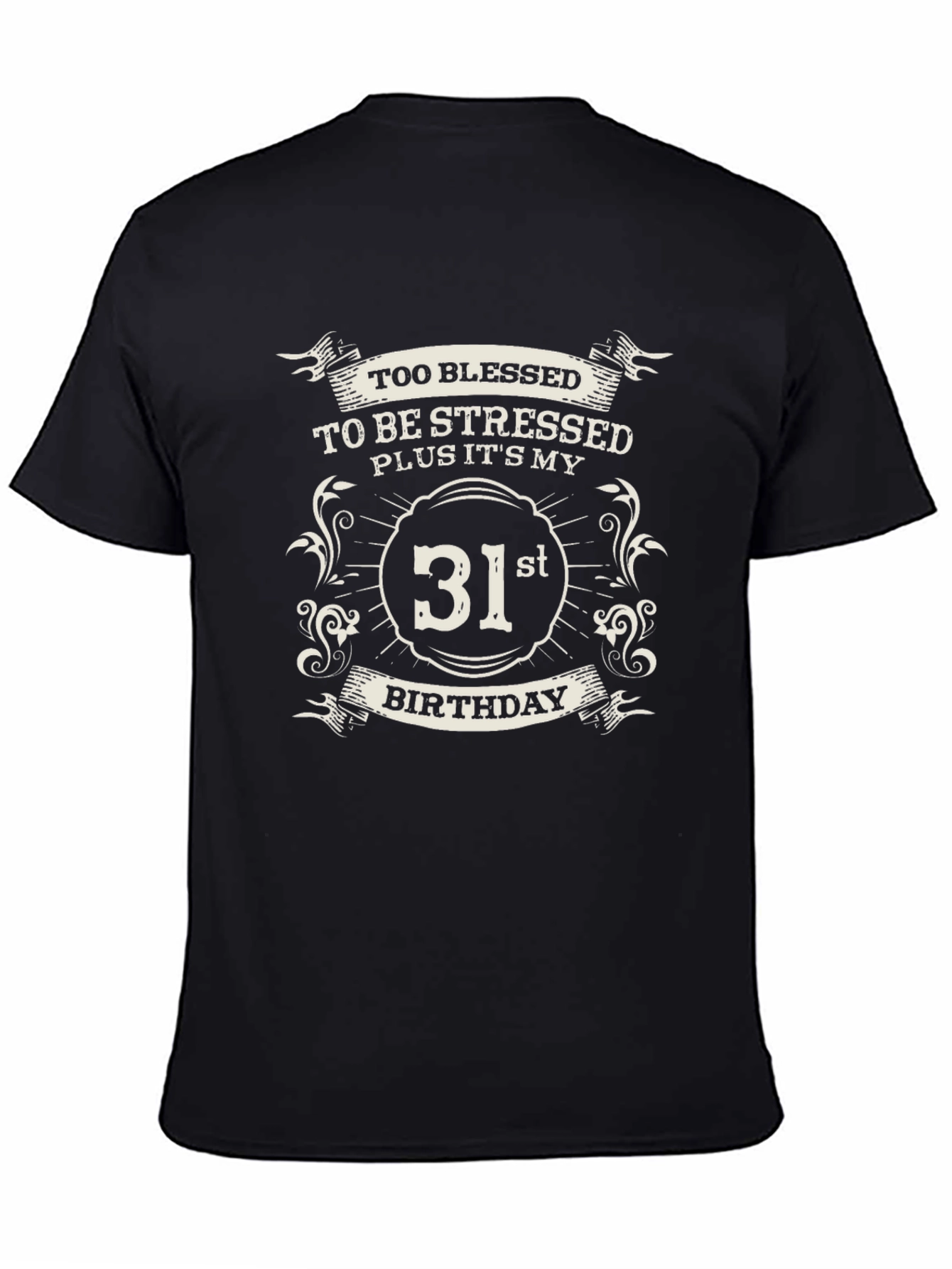 31st Birthday Blessed T-Shirt