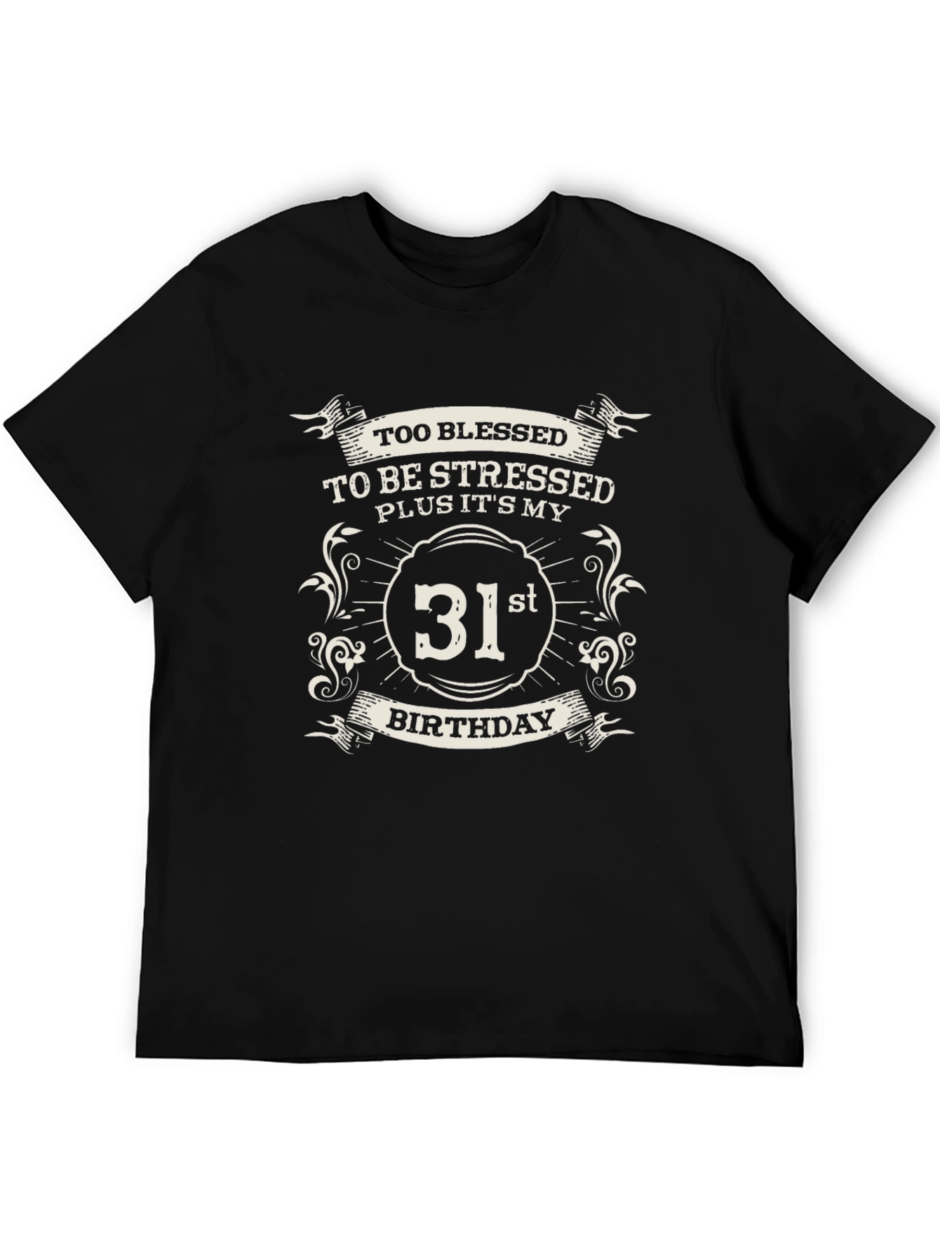 31st Birthday Blessed T-Shirt