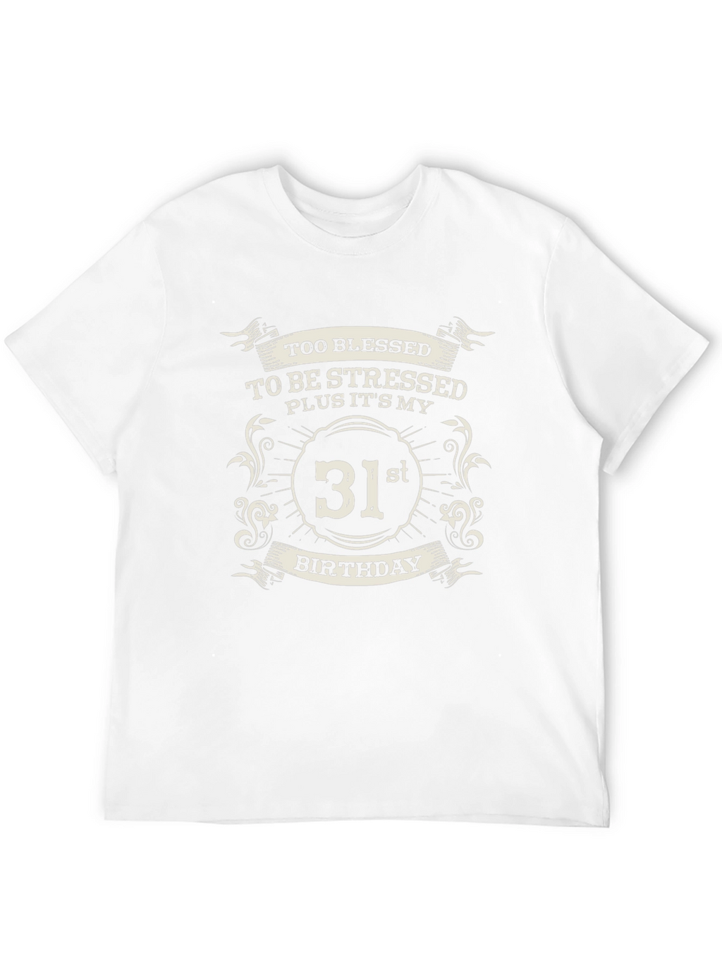 31st Birthday Blessed T-Shirt