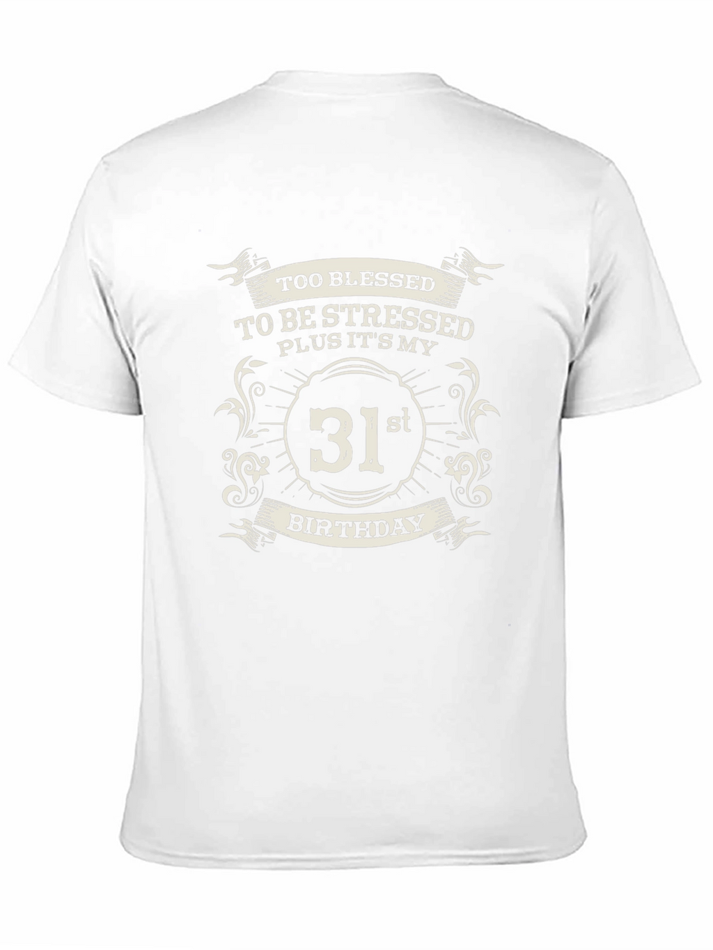 31st Birthday Blessed T-Shirt