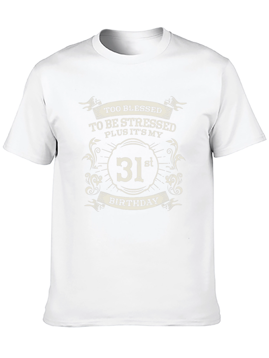 31st Birthday Blessed T-Shirt