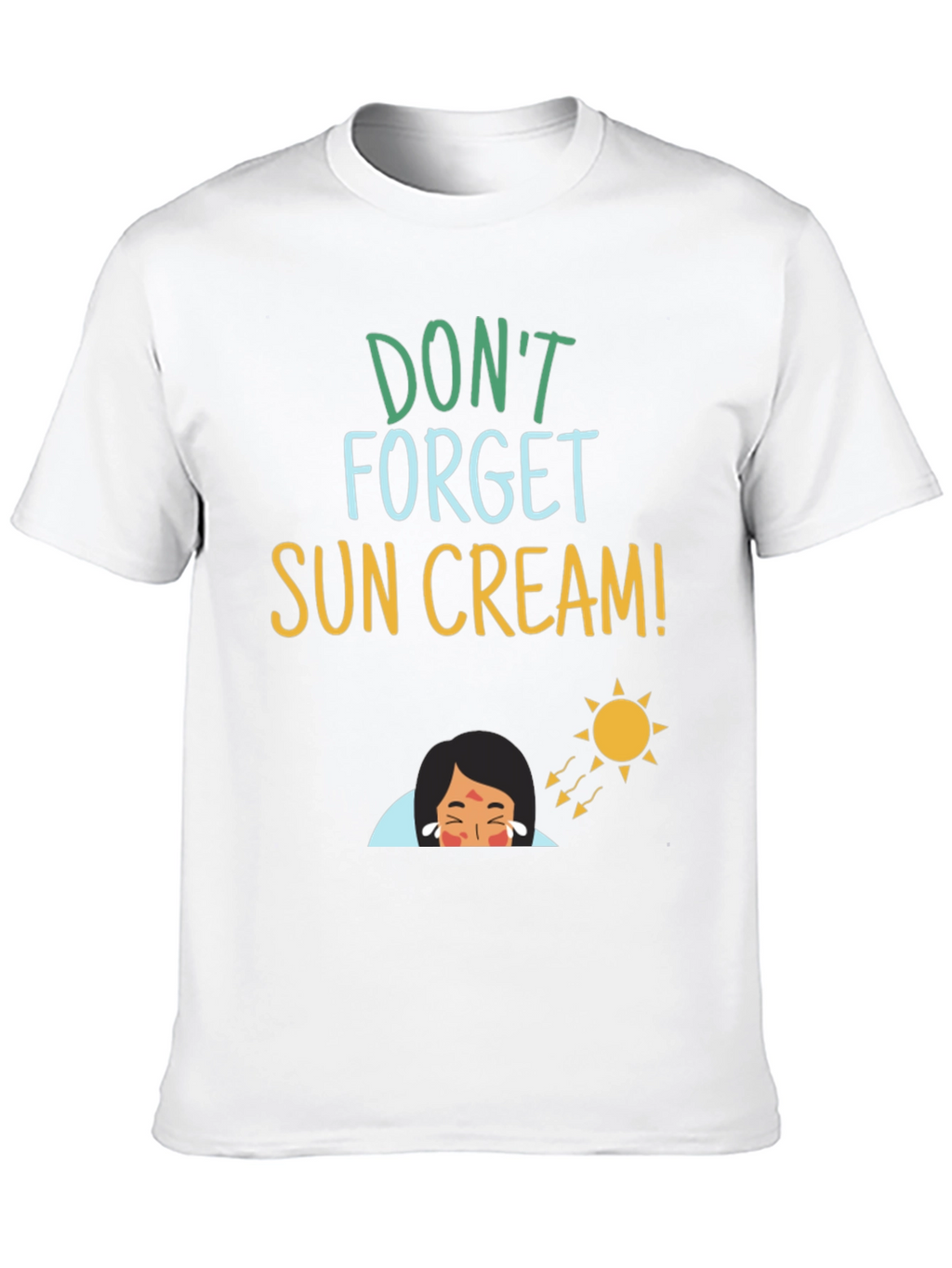 Dont Forget Sun Cream! T-Shirt