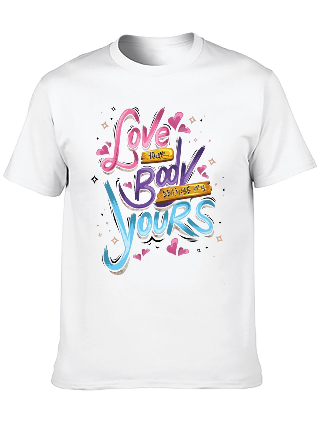 Love Your Body Graphic Tee - Positive Vibes