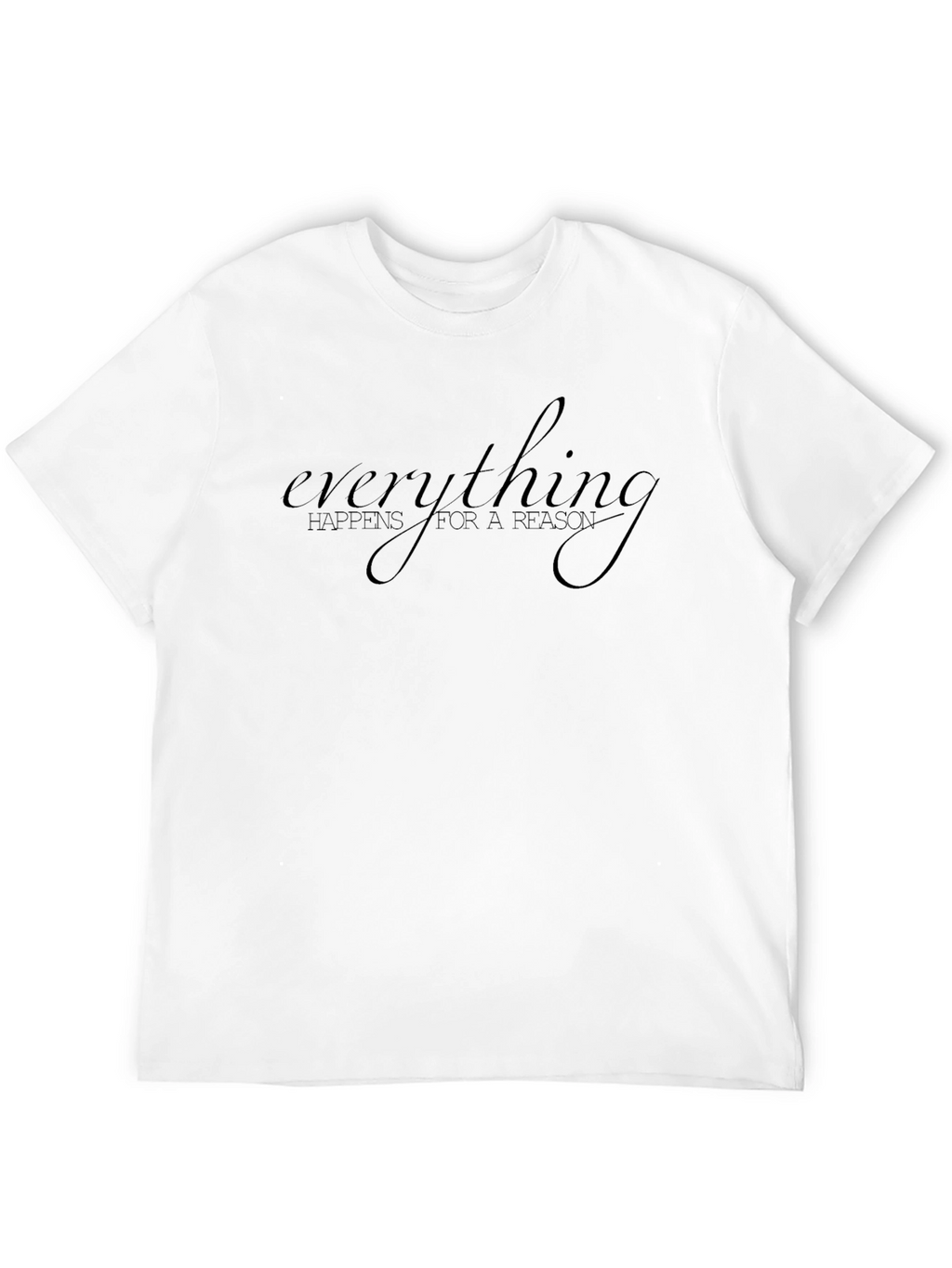 Everything Happens Black T-Shirt