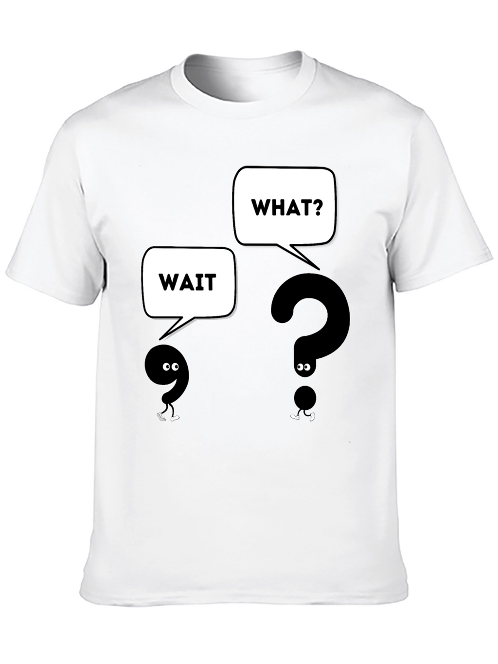 Funny Question Mark T-Shirt - Wait What? Graphic Tee