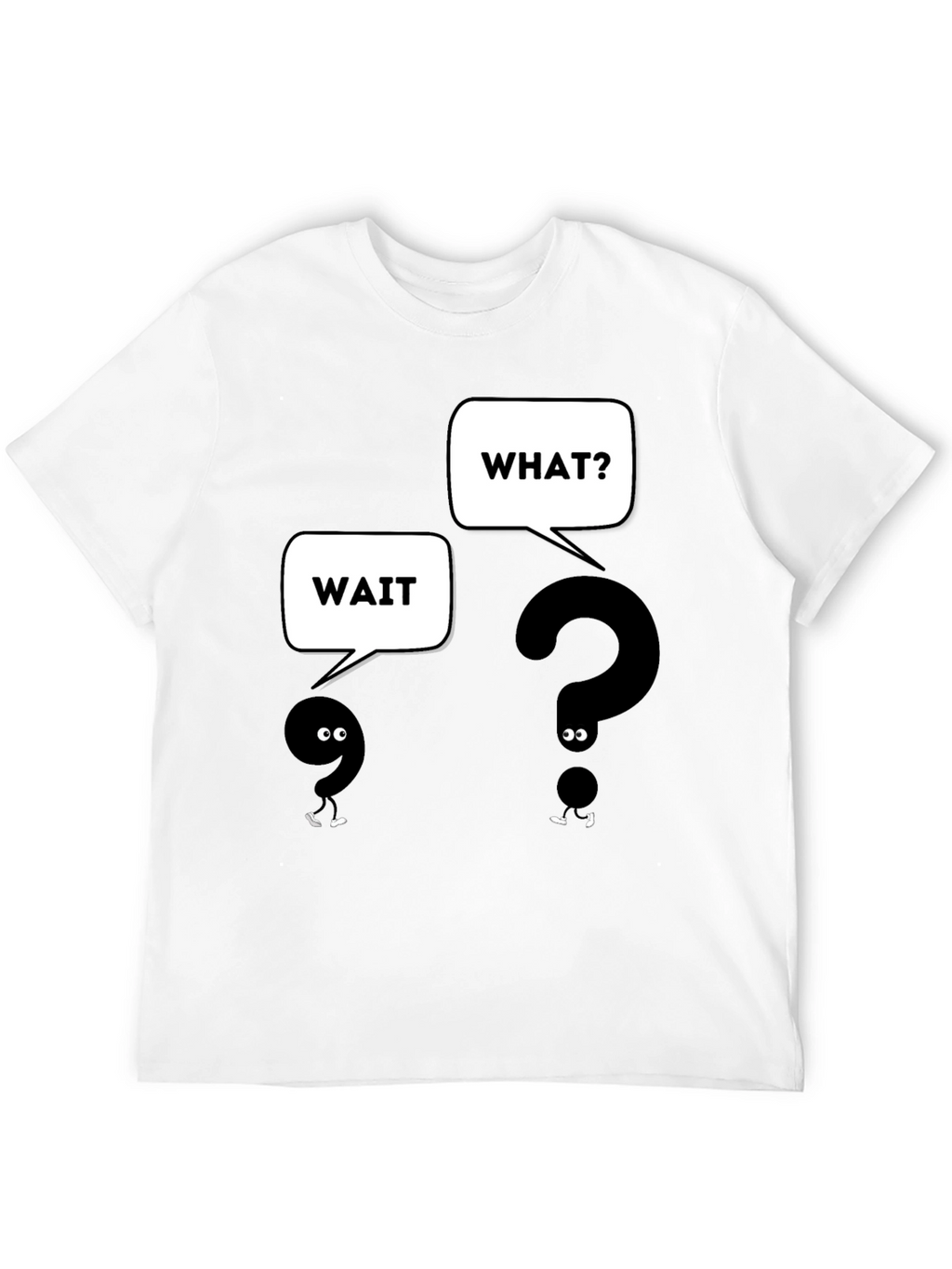 Funny Question Mark T-Shirt - Wait What? Graphic Tee