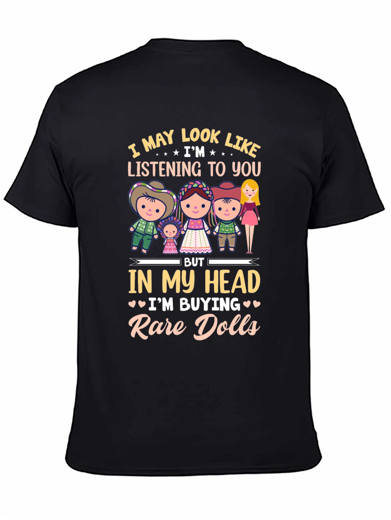 Rare Dolls T-Shirt - Novelty Doll Collector Tee