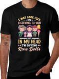 Rare Dolls T-Shirt - Novelty Doll Collector Tee