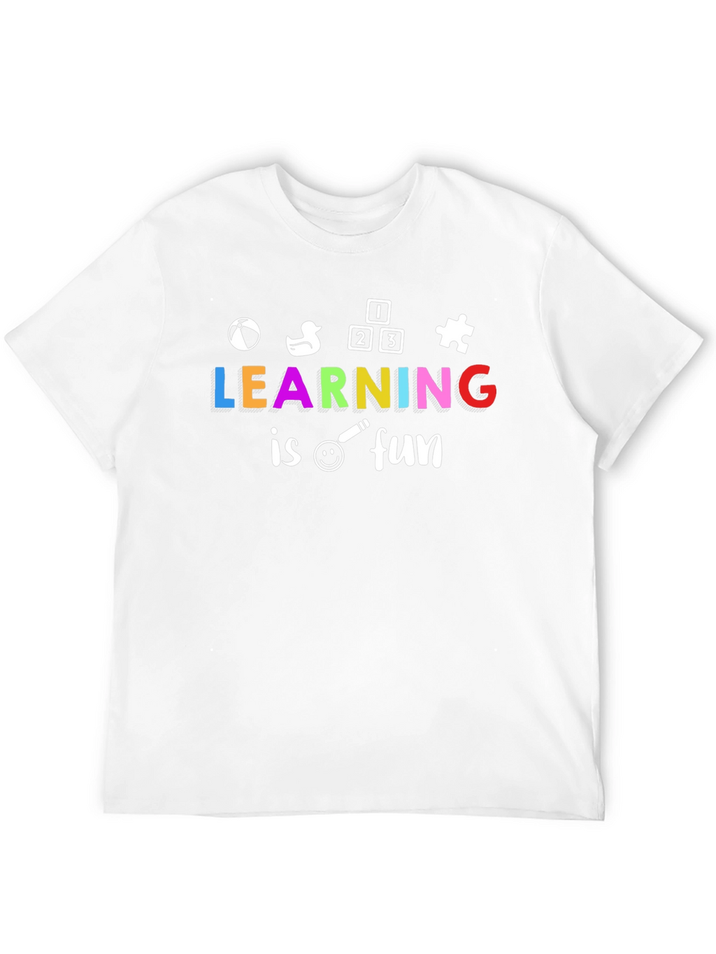 Learning is Fun T-Shirt