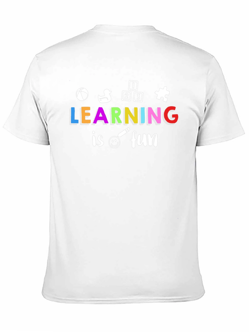 Learning is Fun T-Shirt