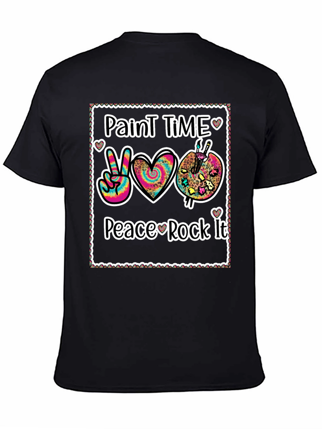 Paint Time Peace Rock It T-Shirt