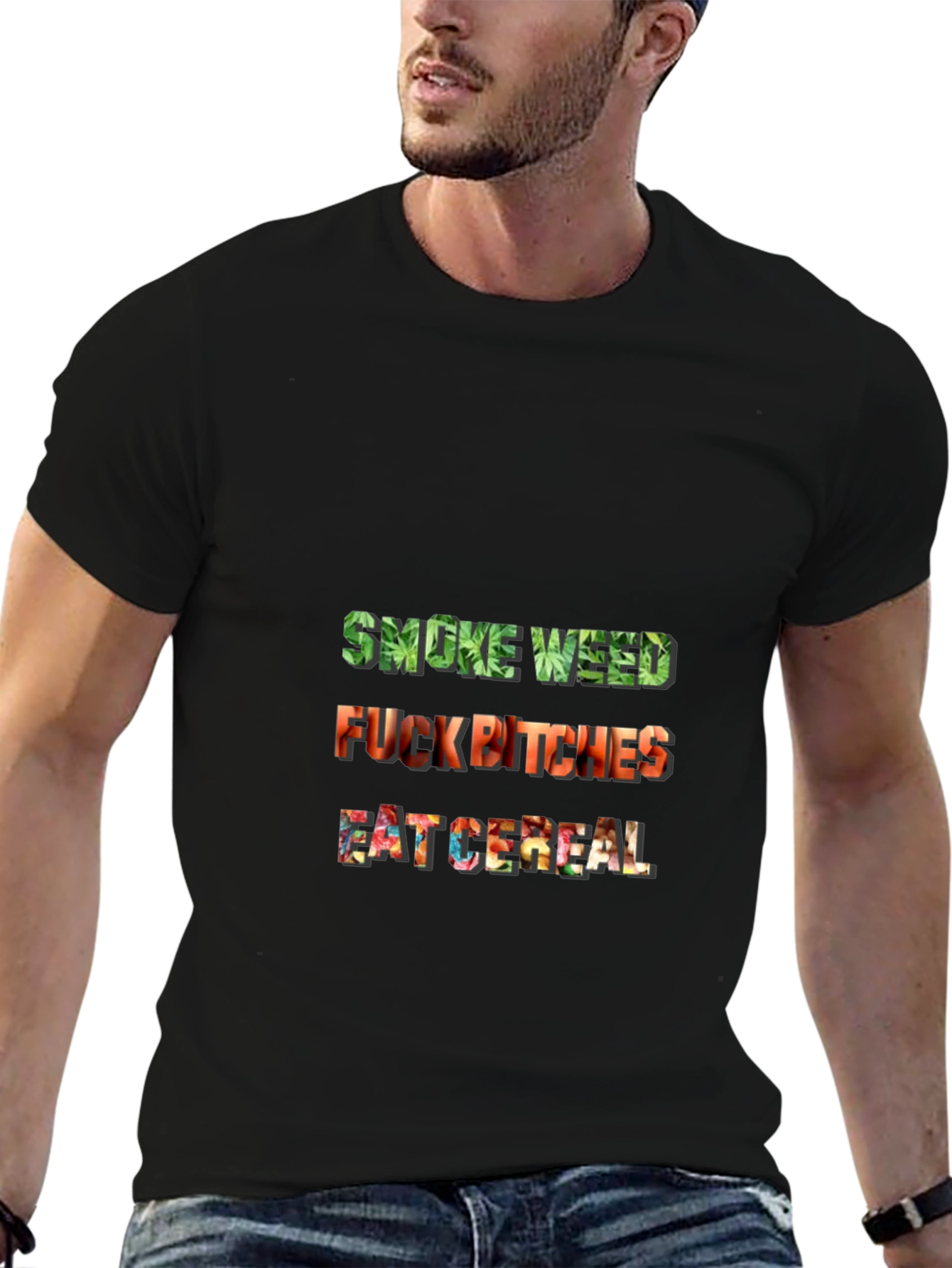 Smoke Weed F*ck Bitches Eat Cereal Tee
