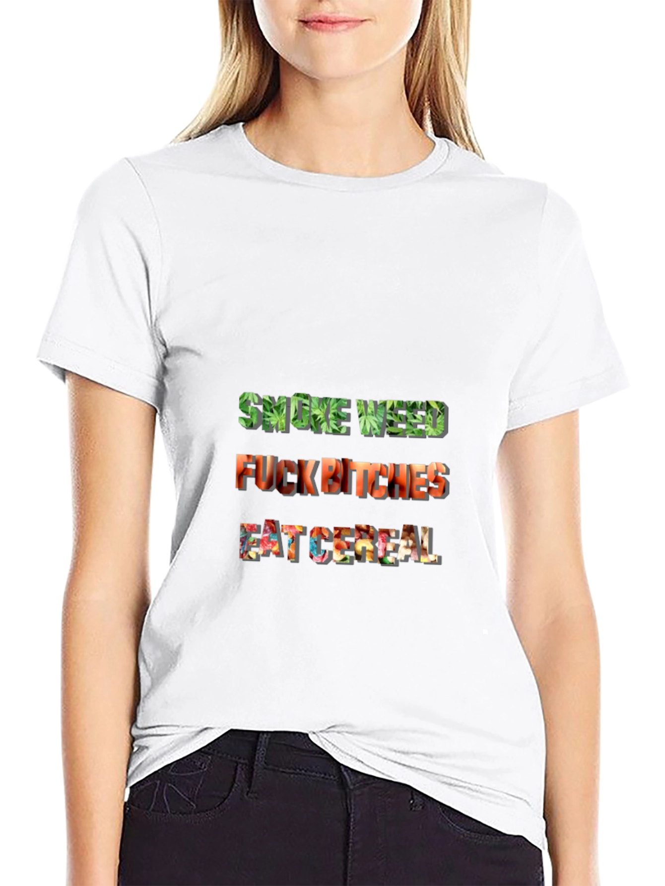 Smoke Weed F*ck Bitches Eat Cereal Tee