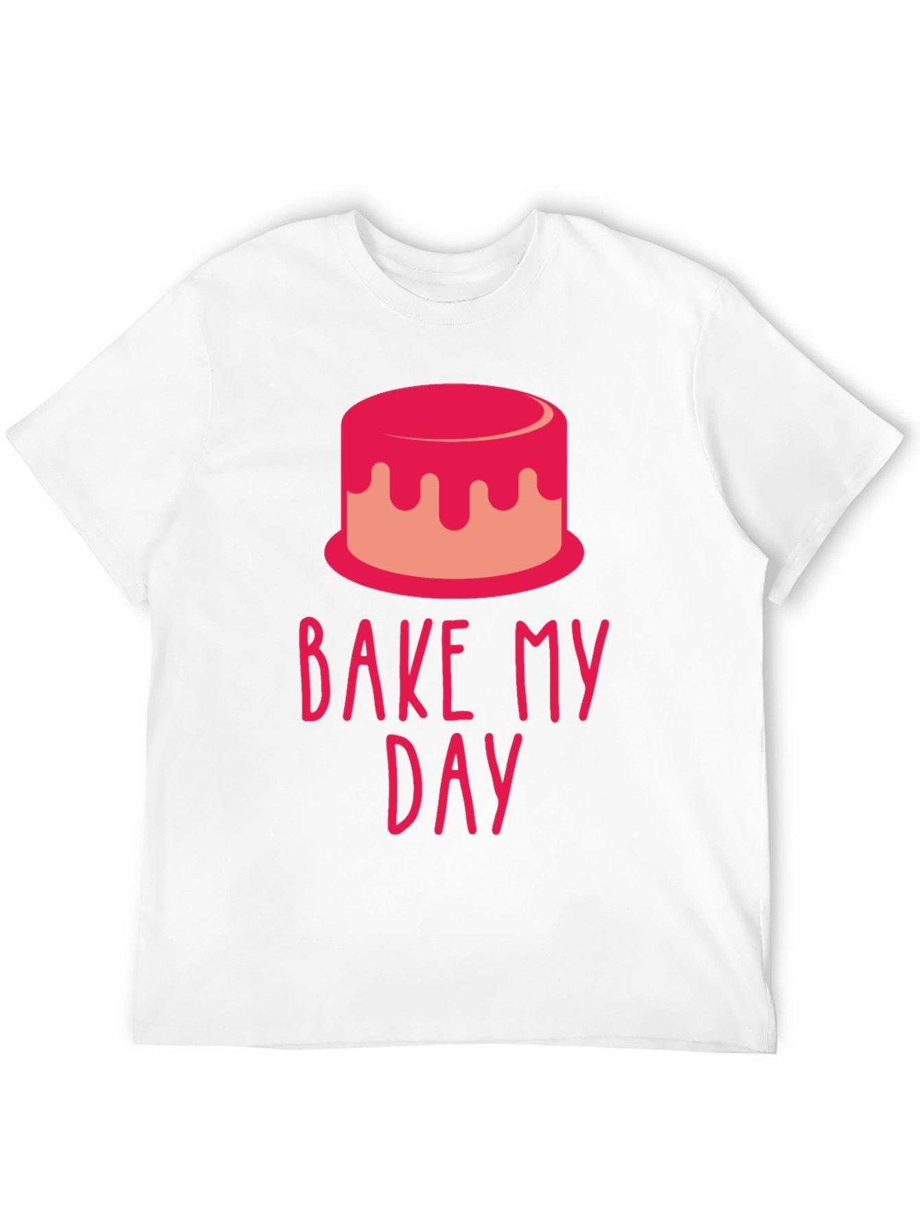 Bake My Day T-Shirt - Sweet Treat Tee