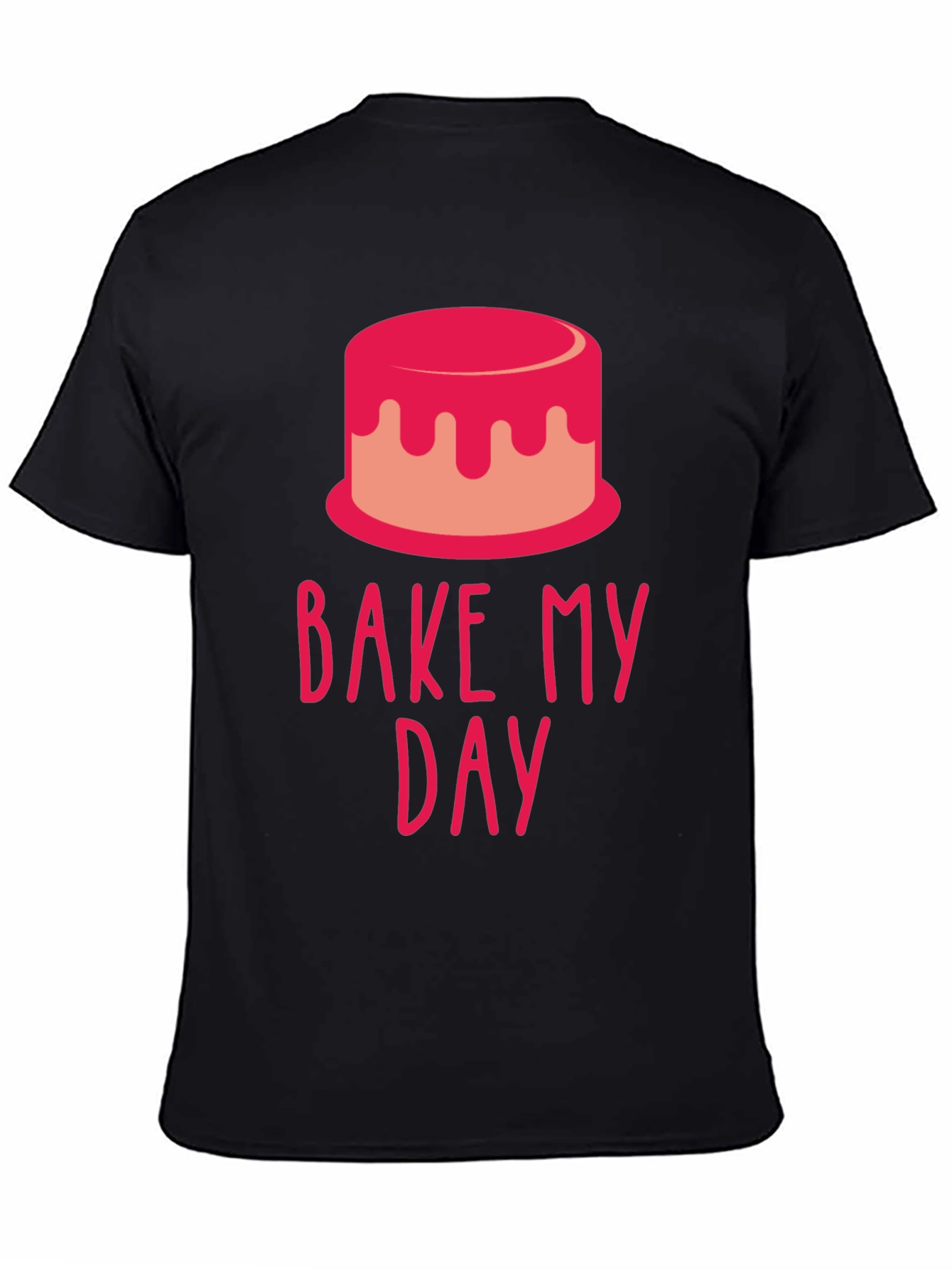 Bake My Day T-Shirt - Sweet Treat Tee