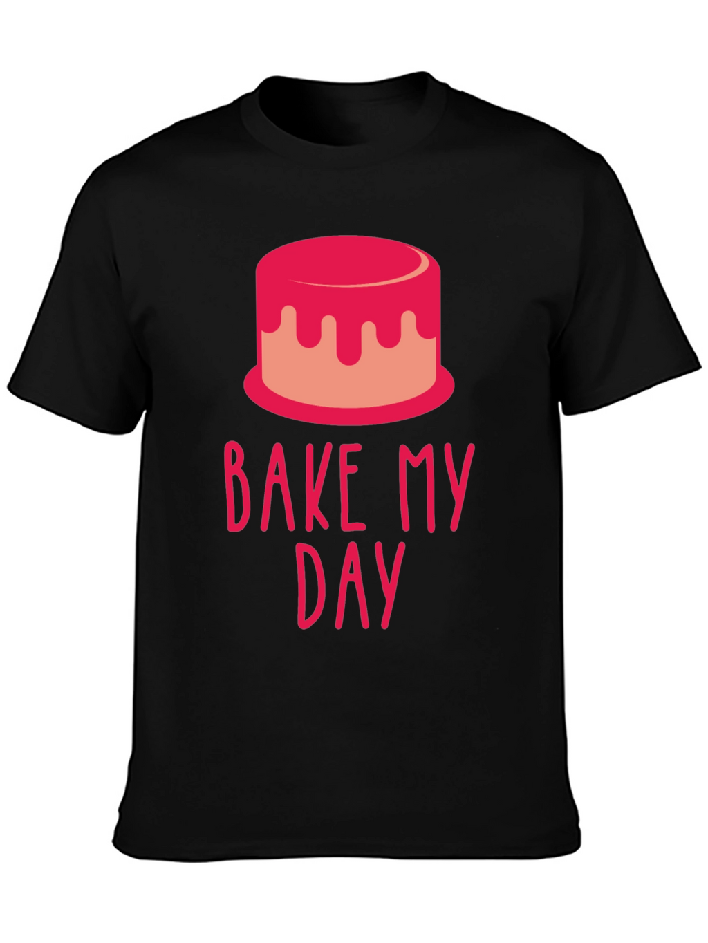 Bake My Day T-Shirt - Sweet Treat Tee