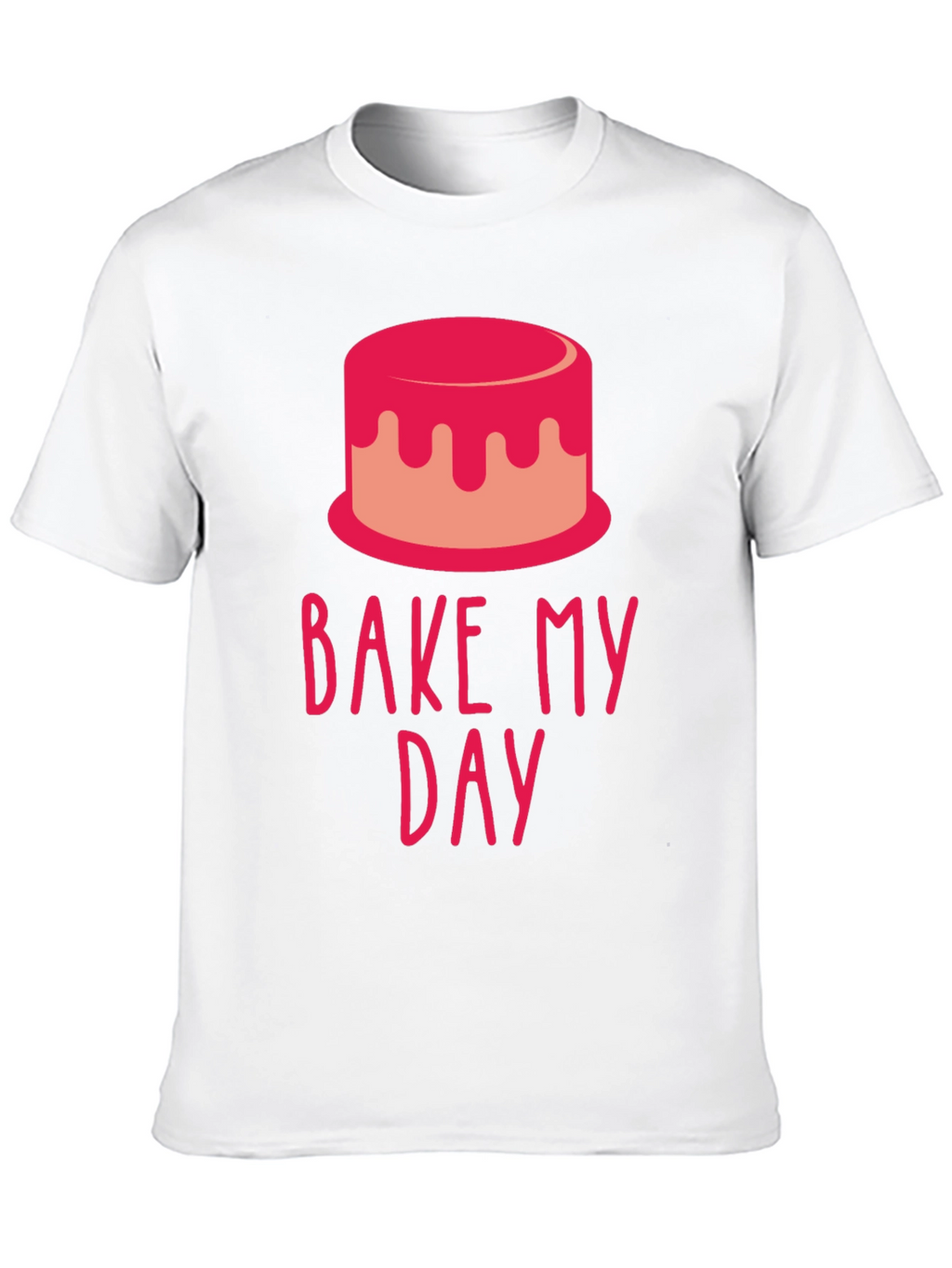 Bake My Day T-Shirt - Sweet Treat Tee