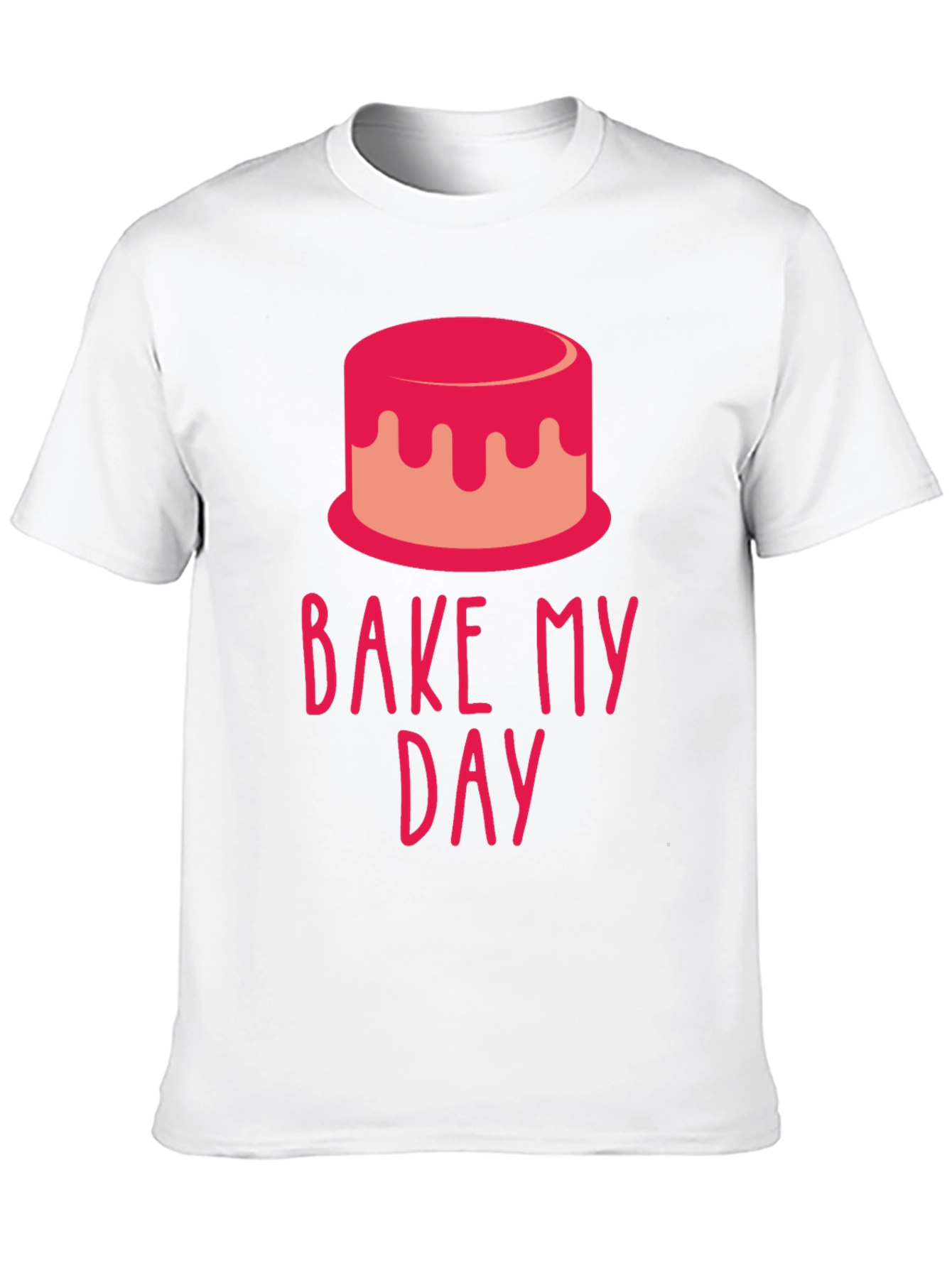 Bake My Day T-Shirt - Sweet Treat Tee