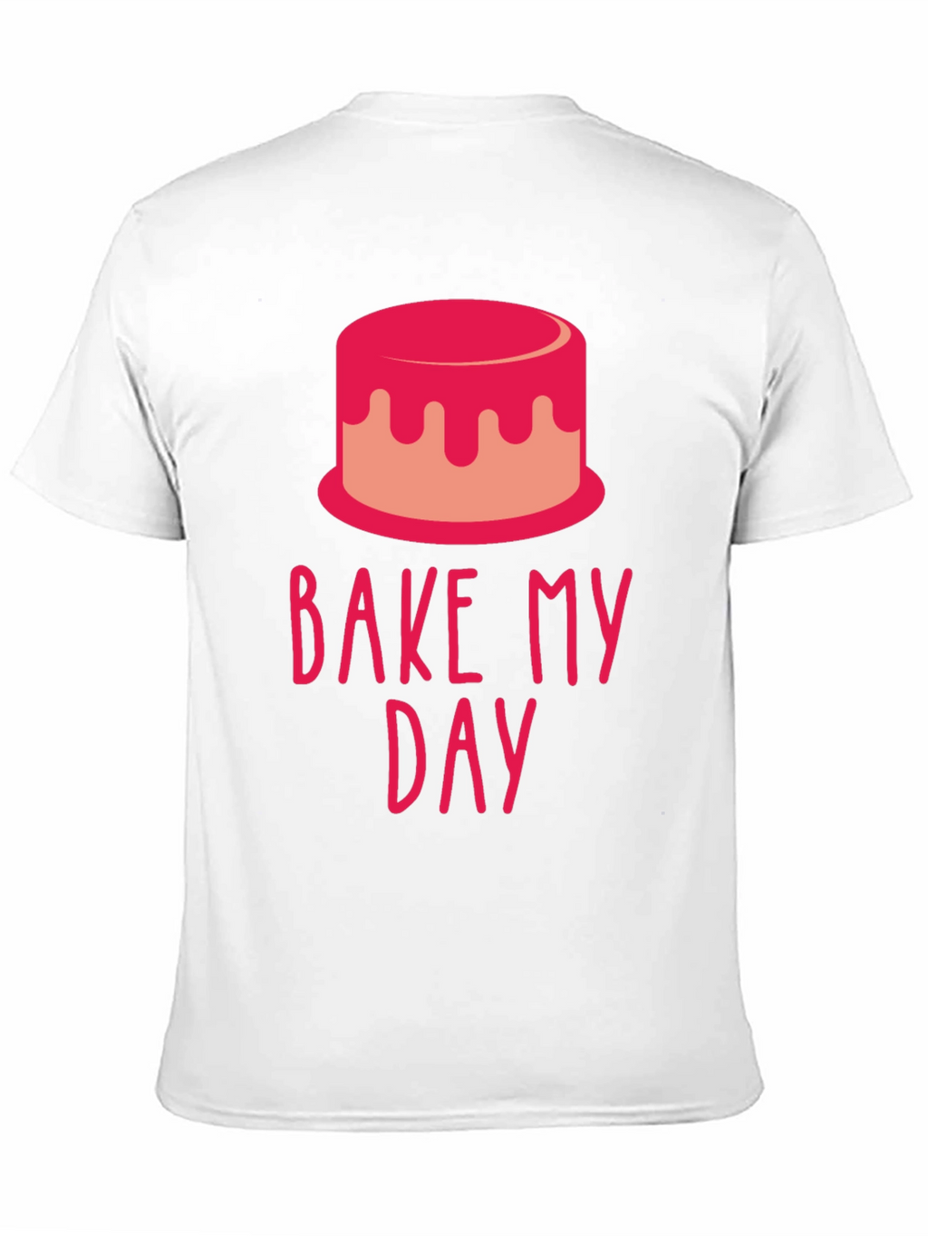 Bake My Day T-Shirt - Sweet Treat Tee