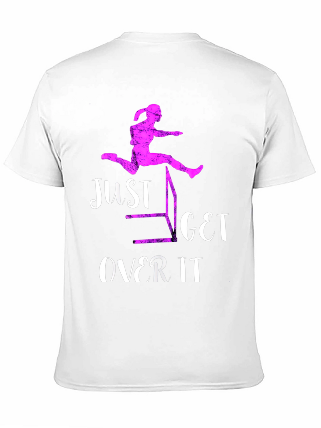 Just Get Over It Hurdler T-Shirt