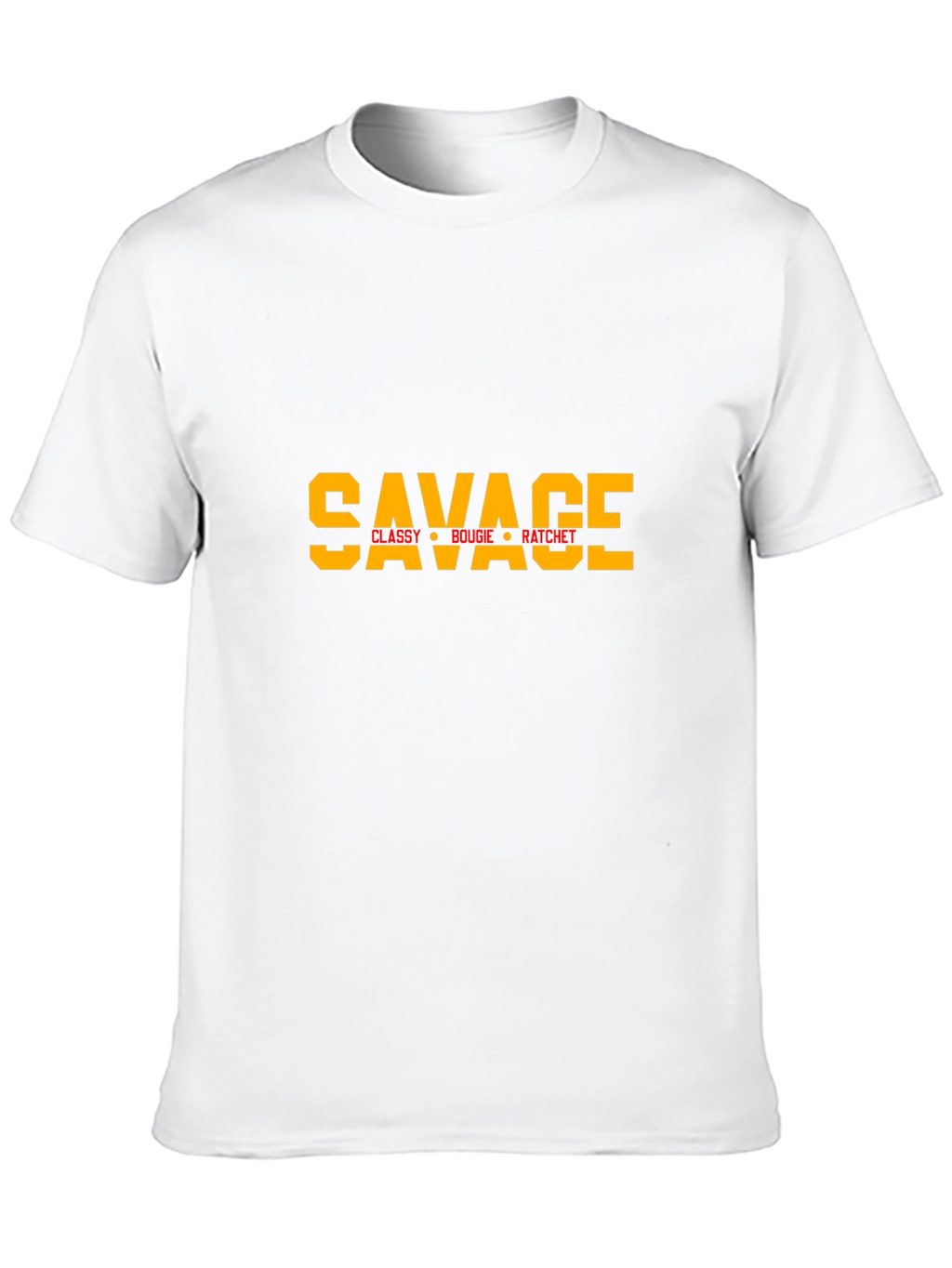 Savage Graphic Tee - Classy Bougie Ratchet T-Shirt