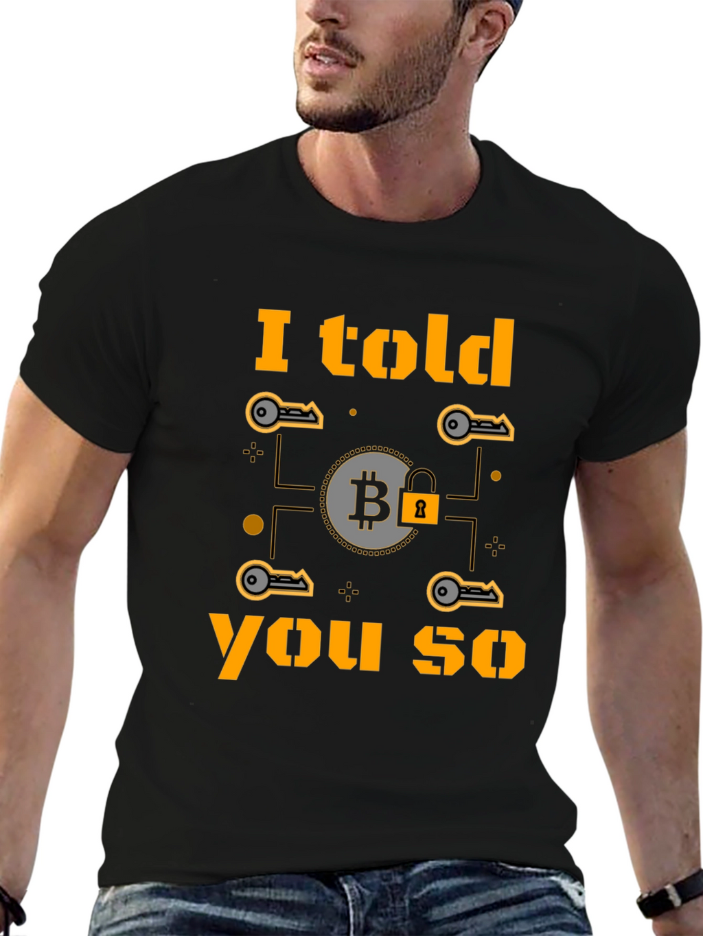 I Told You So Bitcoin Crypto T-Shirt